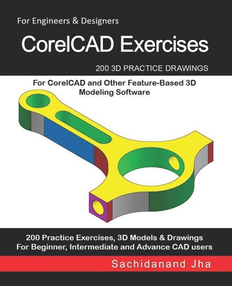 Buy CorelCAD Exercises: 200 3D Practice Drawings For CorelCAD and Other ...