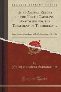 Third Annual Report of the North Carolina Sanatorium for the Treatment ...