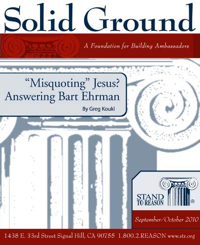 "Misquoting" Jesus? Answering Bart Ehrman (Solid Ground) eBook : Koukl ...
