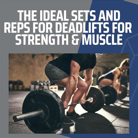 How Many Sets And Reps For Deadlifts To Achieve Optimal Results