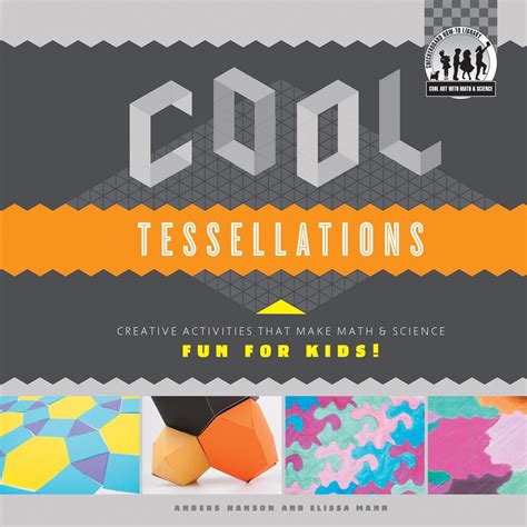 Buy Cool Tessellations: Creative Activities That Make Math & Science ...