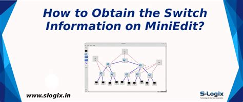 How to Obtain the Switch Information on MiniEdit? | S-Logix