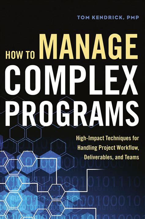 How to Manage Complex Programs: High-Impact Techniques for Handling ...