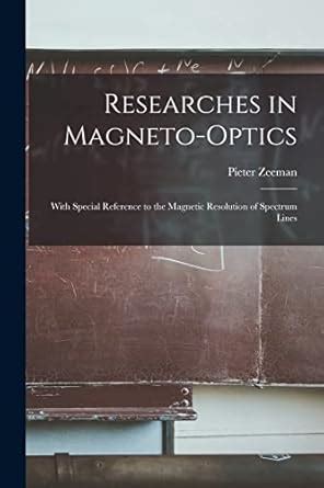 Buy Researches in Magneto-optics: With Special Reference to the ...