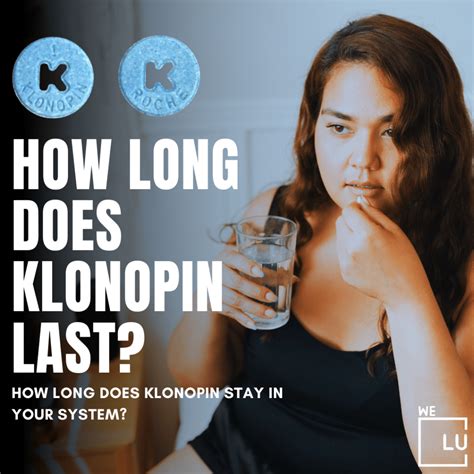 How Long Does Klonopin Stay In Your System?