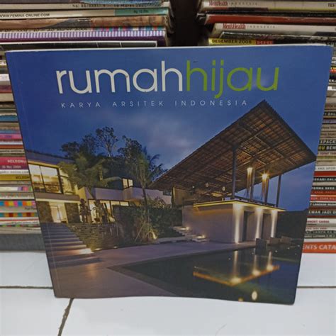 Jual BUKU RUMAH HIJAU KARYA ARSITEK INDONESIA - Jakarta Timur - Toko ...