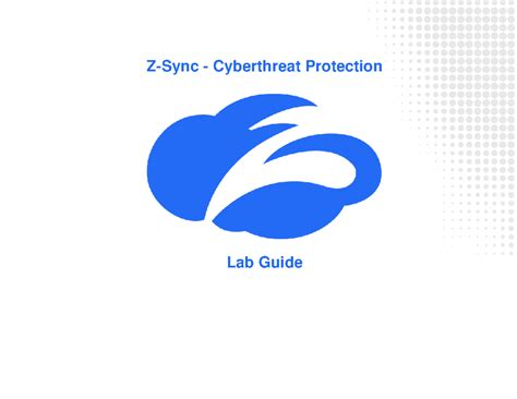 Z-Sync-Cyberthreat Protection Lab Guide v1 - Z-Sync - Cyberthreat ...
