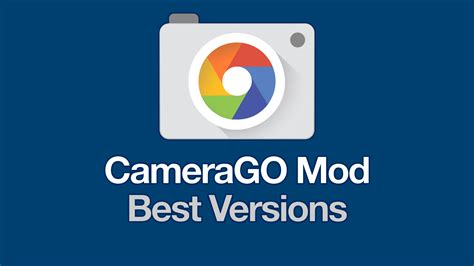 Camera Go (GCam Go) Mod