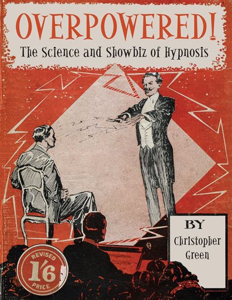 Buy Overpowered!: The Science and Showbiz of Hypnosis Book Online at ...