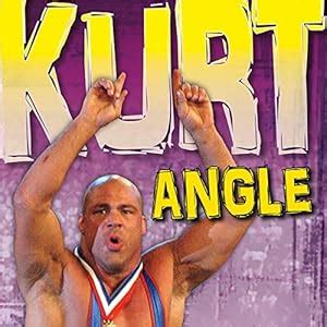 Kurt Angle: From Olympian to Wrestling Machine (Pro Wrestling Stars ...
