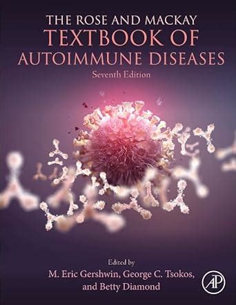 Buy The Rose and Mackay Textbook of Autoimmune Diseases Book Online at ...