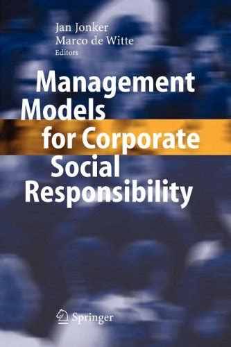 Management Models for Corporate Social Responsibility : Jan Jonker ...