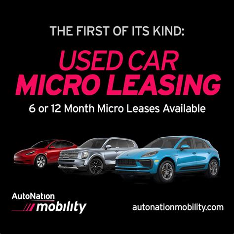 🎉AutoNation is proud to introduce Used Car Micro Leases—short-term ...