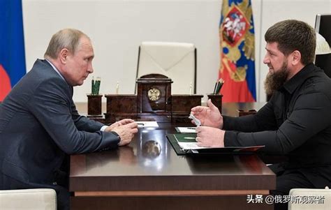 卡德罗夫vs普京：在俄国总统面前，车臣领导人不敢争论半句_发展