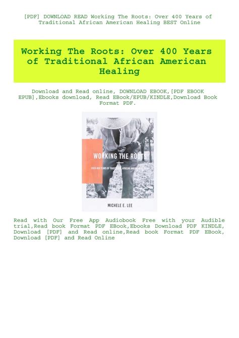 [PDF] DOWNLOAD READ Working The Roots Over 400 Years of Traditional ...