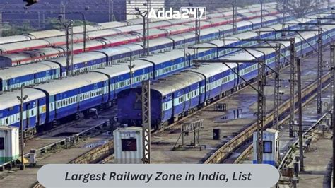Largest Railway Zone in India, Check the List
