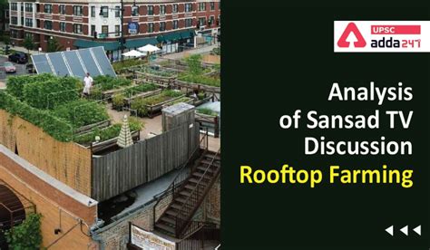 Analysis of Sansad TV Discussion: Rooftop Farming