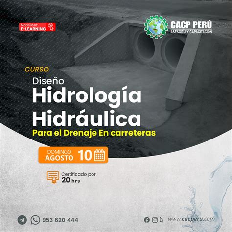 CACP Perú | Curso: Diseño Hidrología - Hidráulica Para El Drenaje En ...