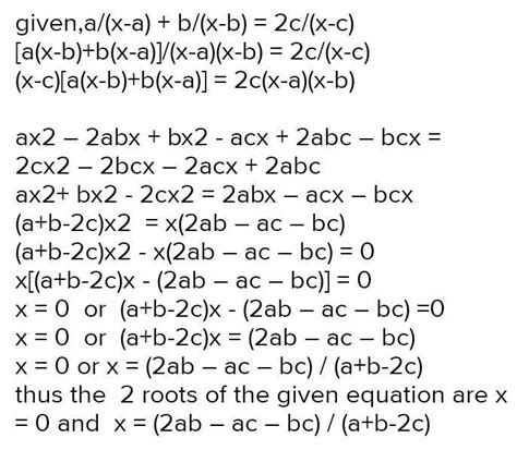 1. Solve the equations : a/x-a + b/x-b = 2c/x-c - Brainly.in