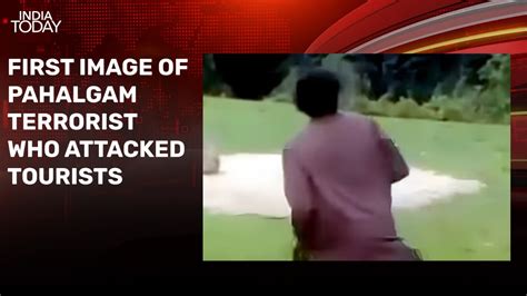 Pahalgam terrorist caught on camera carrying AK-47 - India Today