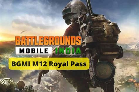 BGMI M12 Royal Pass Release Date, leaks And Rewards