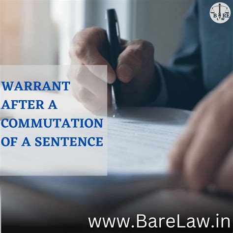 WARRANT AFTER A COMMUTATION OF A SENTENCE - BareLaw