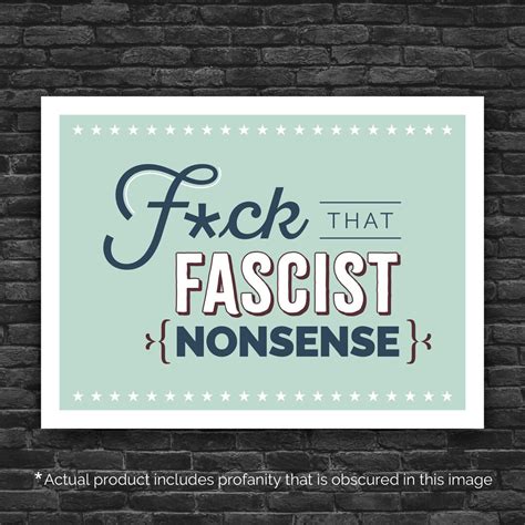F That Fascist Nonsense Protest Sign. Downloadable Printable Poster ...