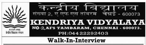 KENDRIYA VIDYALAYA no2,AFS TAMBARAM CHENNAI WALK IN INTERVIEW : 15.04.2023