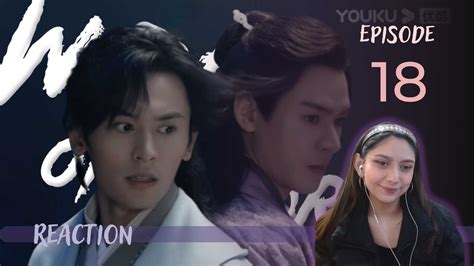Word of Honor 山河令 REACTION by Just a Random Fangirl 😉 | Episode 18 ...