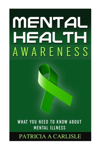 Buy Mental Awareness: What You Need to Know about Mental Illness ...