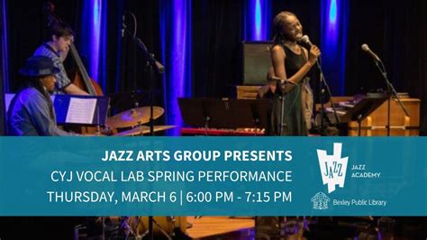 Jazz Arts Group Presents CYJ Vocal Lab Spring Performance, Bexley ...