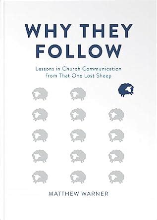 Why They Follow: Lessons in Church Communication from That One Lost ...