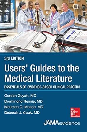 Users' Guides to the Medical Literature: Essentials of Evidence-Based ...