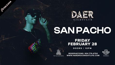 San Pacho | DAER Nightclub , 1 Lucky St, Hollywood, FL, United States ...