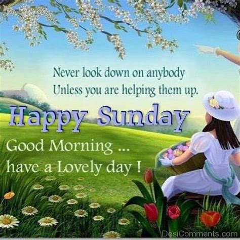 Happy Sunday Good Morning Have A Lovely Day - DesiComments.com