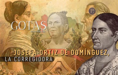 JOSEFA ORTIZ DE DOMÍNGUEZ, LA CORREGIDORA » Latitud Megalópolis