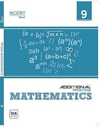 DNA Education NCERT Based Additional Practice Mathematics Class 9 ...
