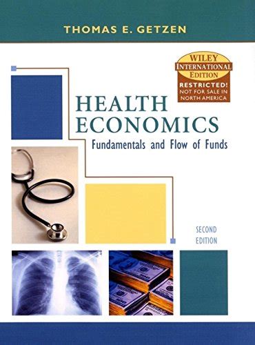 Buy WIE Health Economics: Fundamentals and Flow of Funds Book Online at ...