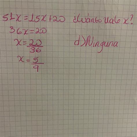 2. Si se cumple la siguiente ecuación a) 10 b) -2 c) 5 d) Ninguna 51x ...
