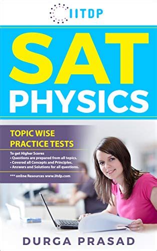 SAT Physics: Topic wise Practice Tests (SAT PHYSICS SUBJECT TEST Book 1 ...