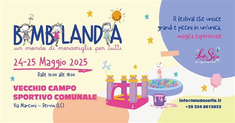 BIMBILANDIA DERVIO - UN MONDO DI MERAVIGLIE PER TUTTI, Via Guglielmo ...