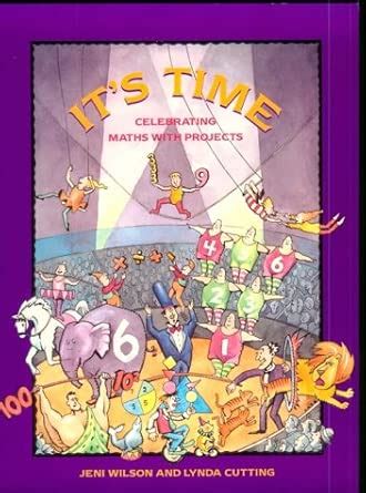 Buy It's Time: Celebrating Maths with Projects Book Online at Low ...