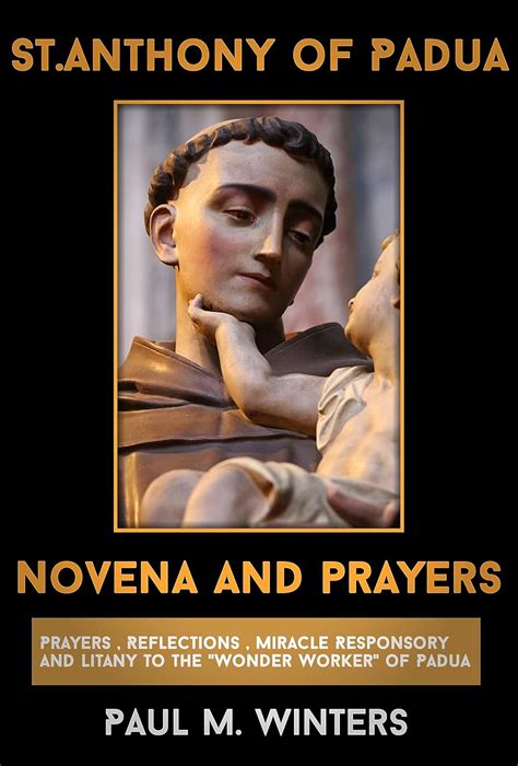 Novena to St.Anthony of Padua: Prayers , Reflections , Miracle ...