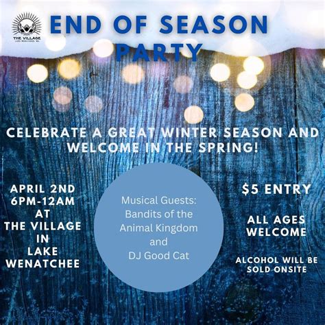 END OF SEASON PARTY, 21325 State Route 207, Leavenworth, WA, United ...