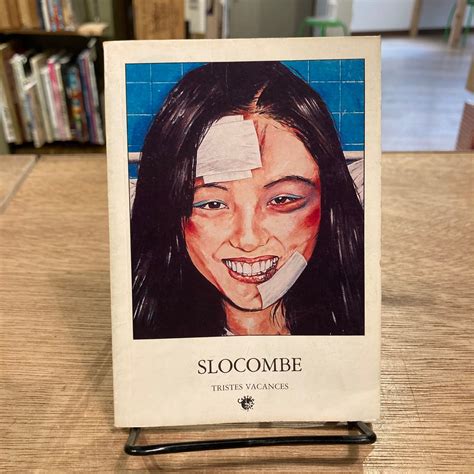 SLOCOMBE : TRISTES VACANCES | 百年