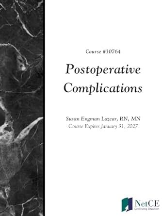 Postoperative Complications eBook : NetCE, Lazear, Susan: Amazon.in ...