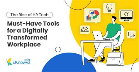 The Rise of HR Tech: Must-Have Tools for a Digitally Transformed Workplace