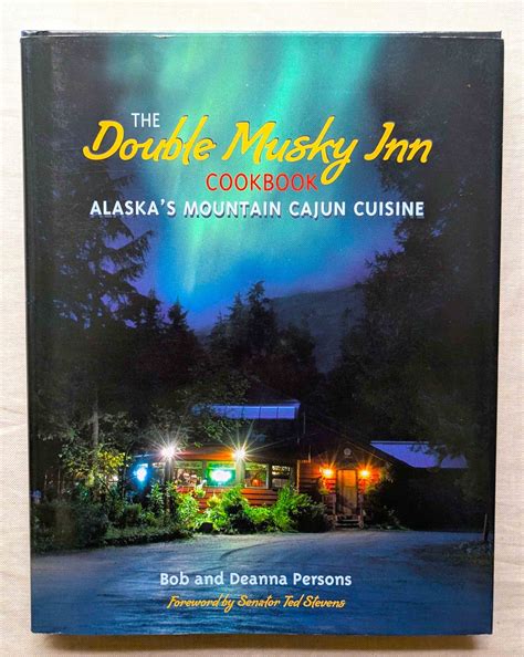 アラスカ ケイジャン料理 レストラン レシピ料理 The Double Musky Inn Cookbook Alaska's ...