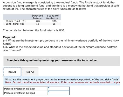 Solved A pension fund manager is ﻿considering three mutual | Chegg.com