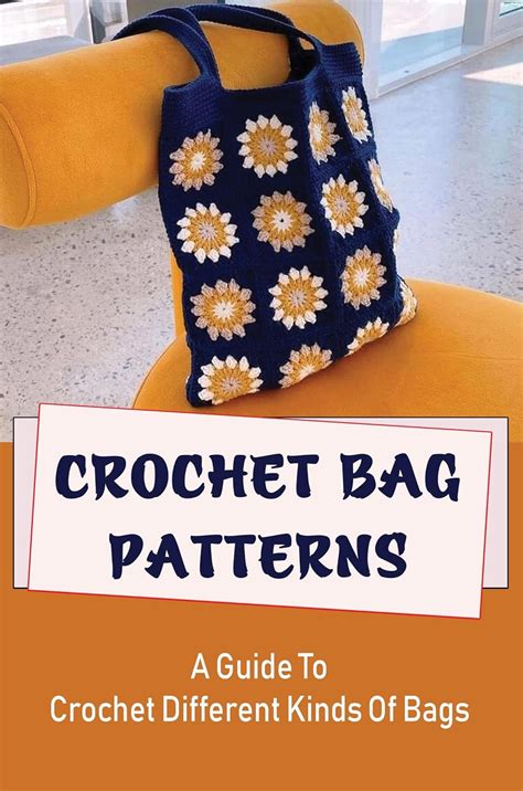 Crochet Bag Patterns: A Guide To Crochet Different Kinds Of Bags eBook ...